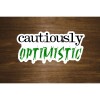 Fig Tree Works Cautiously Optimistic Sticker | Contour Cut, Glossy Vinyl