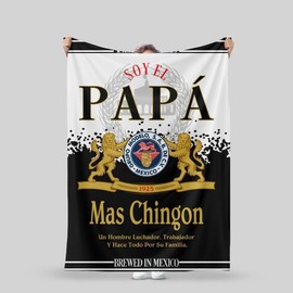 El Papa Mas Chingon Blanket, Gift For Mexican Dad, Father's Day Gift, Papa Shirt, Gift for Dad, Father's Day, Mexican Dad, Dia del Padre - Size: 60" × 80"