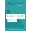 Language Builder Spanish (Learn Spanish with the Michel Thomas Method)