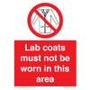 Lab Coats Must Not Be Worn In This Area Sign