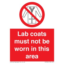 Lab Coats Must Not Be Worn In This Area Sign 75x100mm A7P