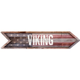 ANY AND ALL GRAPHICS Viking American Flag Arrow Shaped Rustic Painted Wood Look Novelty décor Composite Aluminum Beach Cottage Sign.