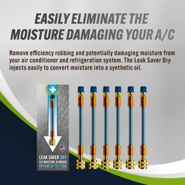 Leak Saver Direct Inject Dry A/C Moisture Remover (No Leak Sealant, Moisture Remover Only) - For Systems Up to 5 Tons - Converts Moisture into Synthetic Oil - Created and Used by HVAC Pros - USA Made