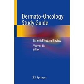 Dermato-Oncology Study Guide: Essential Text and Review