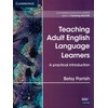 Teaching Adult English Language Learners: A Practical Introduction Paperback