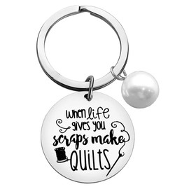 Sewing Gifts for Women Girls Sewing Keyring Funny Sewing Lover Gift When Life Gives You Scraps Make Quilts Sewing Inspirational Gifts Designer Family Friends for Birthday Christmas Gifts