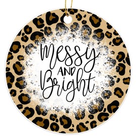 Messy and Bright Cheetah Decorative Ornament - Christmas Oranment - Xmas Tree Decoration - Fun 2023 Christmas Ornament - 3" Round PVC Ornament - Printed in USA AAO391