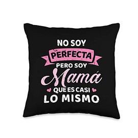 Mamá tienda perfecta pero soy mamá que es casi lo mismo Throw Pillow, 16x16, Multicolor