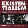 Existentialism - Revival Jazz of the 60's