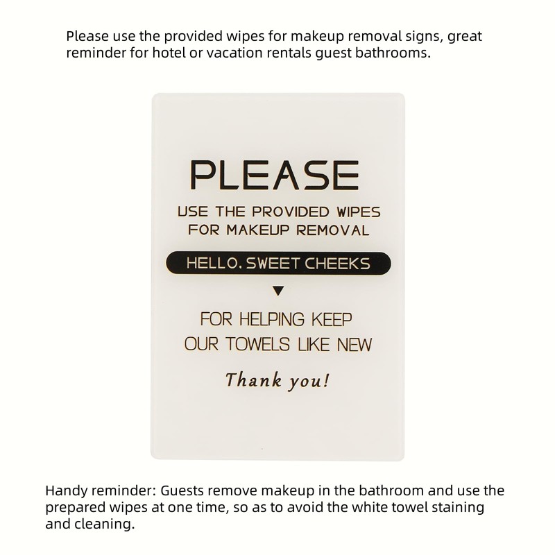 Please use the provided wipes for makeup removal signs,Great reminder