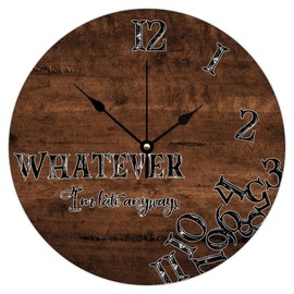 Autravelco 12 Inch Silent Non-Ticking Wall Clocks Battery Operated Whatever I'm Late Anyways Home Decor for Patio Funny Quote Vintage Round Wooden Wall Clock Vintage for Art Room Washroom