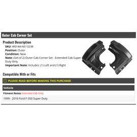 Outer Cab Corner Set - Compatible with 1999-2016 Ford F-350 Super Duty Extended Cab