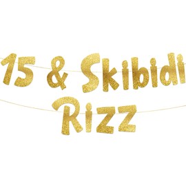 15 & Skibidi Rizz Gold Glitter Banner - 15th Birthday Party Supplies, Ideas, Gifts and Decorations