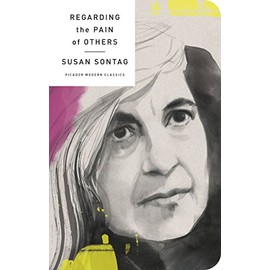 Regarding the Pain of Others