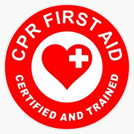 CPR First Aid Trained and Certified Sticker Bumper Sticker Vinyl Decal 5"