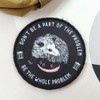 Velcro Patches Funny 'Don't Be A Part of Problem' Patch