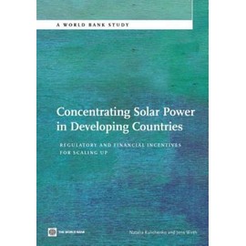 Concentrating Solar Power In Developing Countries: Regulatory And Financial...
