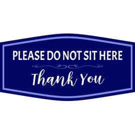 Fancy Plus Please Do Not Sit Here Thank You Wall or Door Sign - Medium