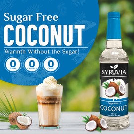 Syruvia Sugar-Free Coconut Syrup - 25.4 fl oz Premium Coffee Flavoring Syrup. 0 Calories, Kosher, and Gluten-Free. Ideal for Drinks, Sodas, Shakes, Desserts, and More.