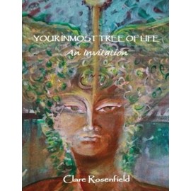 Your Inmost Tree of Life: An Invitation