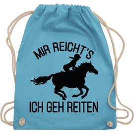 Shirtracer - Gym Bag Backpack - Horses - Bags - Mir reichts ich geh reiten, 01 Light Blue