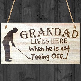 Red Ocean Grandad Lives Here When Hes Teeing Off Hanging Wooden Plaque Grandpa Golf Golfers Gift Sign