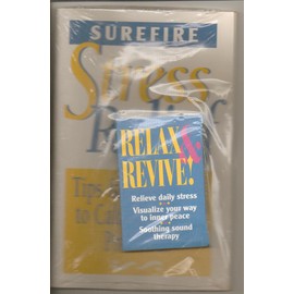 Surefire Stress Relief: Tips & Techniques to Calm Everyday Pressures