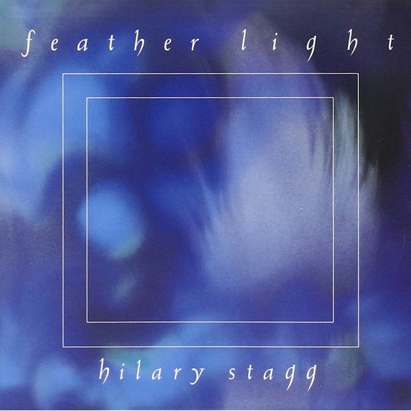 Feather Light by HILARY STAGG [['audioCD']]