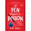 A Pen Dipped in Poison