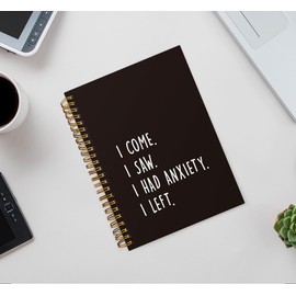 ISANOU I Come I Saw I Had Anxiety I Left Notebook,Funny Saying Lined Spiral Notebook Hardcover,College Ruled Notebook,Office School Journal Notebook,5.5x8.3 Inch,Gifts for Women Teacher Student