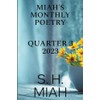 Miah's Monthly Poetry 2023 Quarter 3: 1