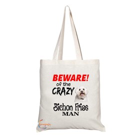 Coralgraph TB551 BEWARE! of the CRAZY Bichon Frise MAN Novelty Present Gift Printed Eco-Friendly Stylish Long Handled Tote Shoulder Bag