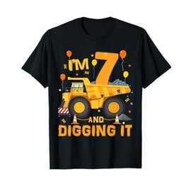 I'm 7 Year Old Digging It 7th Birthday Construction Truck T-Shirt