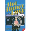 Hot Honey Love