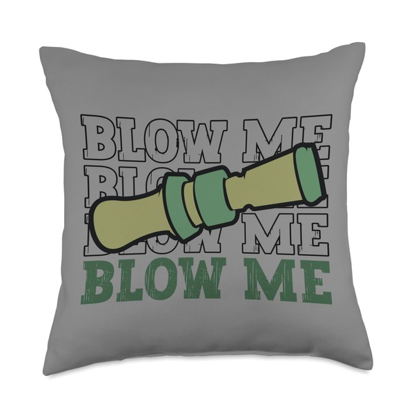 Hunting Duck Call Blow Me Funny Waterfowl Bird Hunter Gift