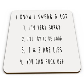 I Know I Swear a Lot Funny/Rude Novelty Coaster