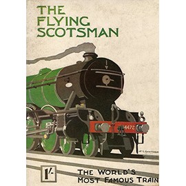 RPW Roystone Print Works Vintage Travel Scotland 'The Flying Scotsman. The World's Most Famous Train', Circa. 1930-40's, Reproduction 250gsm Gloss A4 & A3 Vintage Art Deco Travel Poster
