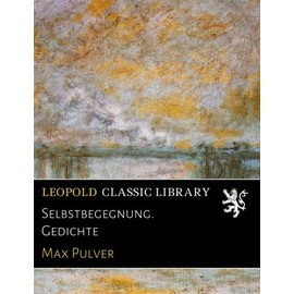 Selbstbegegnung. Gedichte