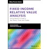 Fixed Income Relative Value Analysis + Website: A Practitioner's Guide