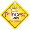 Princess Leila On Board Girl Car Sign Child/Baby Gift/Present 002