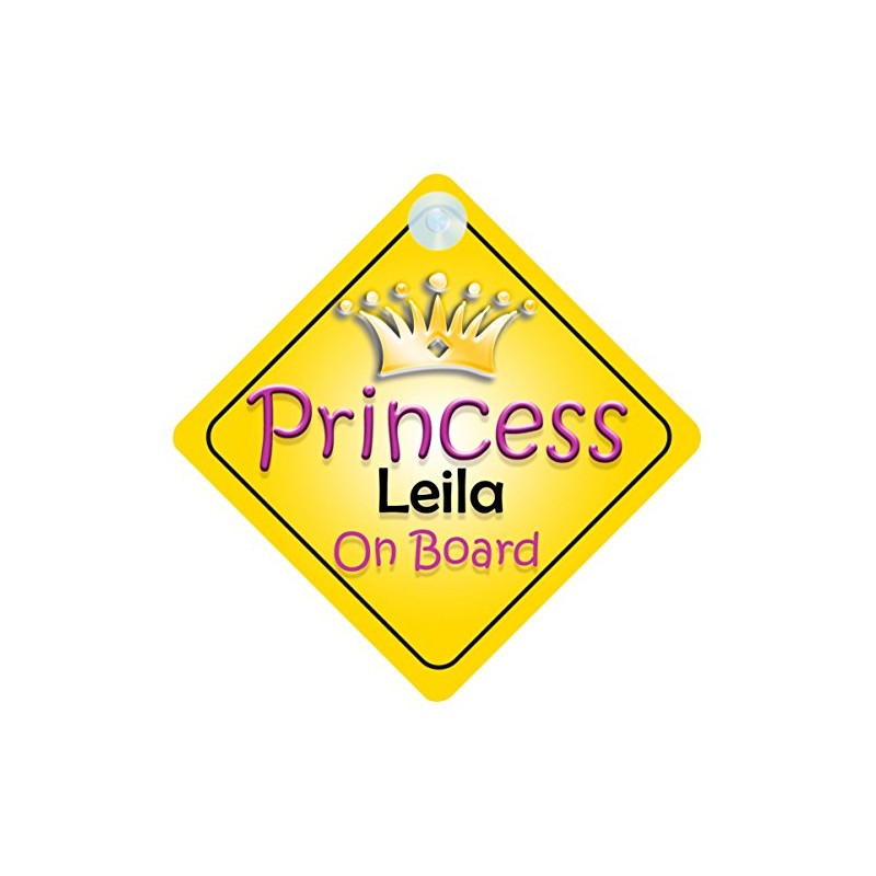 Princess Leila On Board Girl Car Sign Child/Baby Gift/Present 002