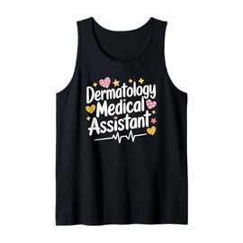 Derm Dermatologist Nursing, Dermatology Medical Assistant Tank Top