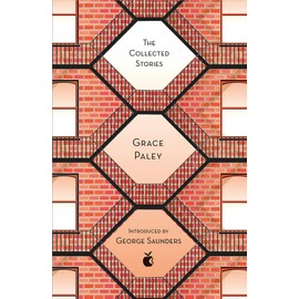 The Collected Stories of Grace Paley (Virago Modern Classics)