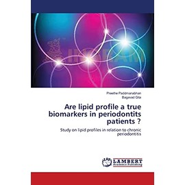 Are Lipid Profile a True Biomarkers in Periodontits Patients ?
