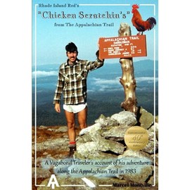 Rhode Island Red's "Chicken Scratchin's" from The Appalachian Trail: A Vagabond Traveler's Account of his Adventures along The Appalachian Trail in 1983