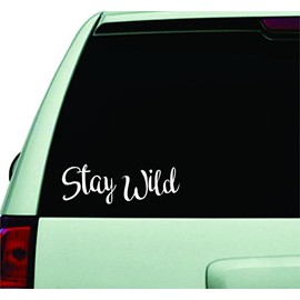Stay Wild Quote Design Sticker Vinyl Art Words Decor Car Truck JDM Windshield Race Drift Window