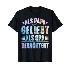 Als Papa liebt als Opa Vergöttert Lustiger Vaterspruch T-Shirt