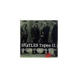 Beatle Tapes II - Early Beatlemania 1963-64