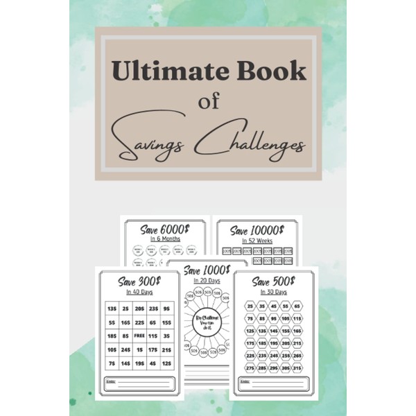 Ultimate Book of Savings Challenges: Low and Middle Income Saving