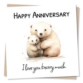 Cute Polar Bear Happy Anniversary Card - I Love You Beary Much - For Husband From Wife or For Wife From Husband, Girlfriend, Boyfriend - Made in UK